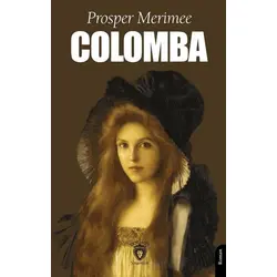 Colomba - Prosper Merimee - Dorlion Yayınları