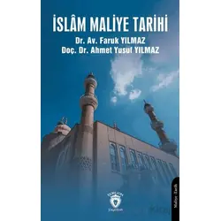 İslam Maliye Tarihi - Faruk Yılmaz - Dorlion Yayınları