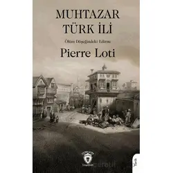 Muhtazar Türk İli - Pierre Loti - Dorlion Yayınları