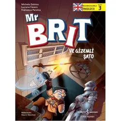 Mr Brit ve Gizemli Şato - Michele Daloiso - İş Bankası Kültür Yayınları