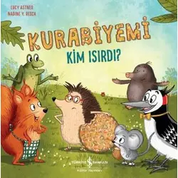 Kurabiyemi Kim Isırdı? - Lucy Astner - İş Bankası Kültür Yayınları