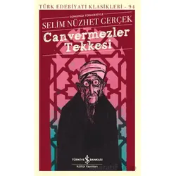 Canvermezler Tekkesi - Selim Nüzhet Gerçek - İş Bankası Kültür Yayınları