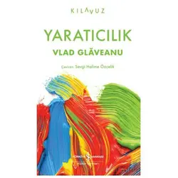 Yaratıcılık - Vlad Glaveanu - İş Bankası Kültür Yayınları