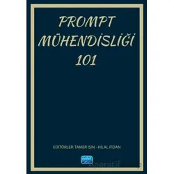 Prompt Mühendisliği 101 - Mustafa Kemal Topcu - Nobel Akademik Yayıncılık