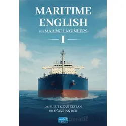 Maritime English For Marine Engineers 1 - Bulut Ozan Ceylan - Nobel Akademik Yayıncılık