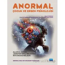 Anormal Çocuk ve Ergen Psikolojisi - Allen C. Israel - Nobel Akademik Yayıncılık