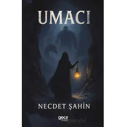 Umacı - Necdet Şahin - Gece Kitaplığı