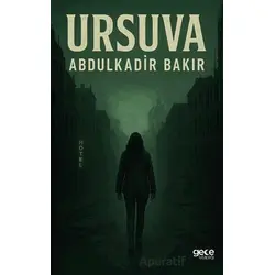 Ursuva - Abdulkadir Bakır - Gece Kitaplığı