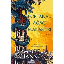 Portakal Ağacı Manastırı - Samantha Shannon - Pegasus Yayınları