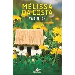 Yarınlar - Melissa Da Costa - Pegasus Yayınları