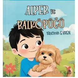 Alper ve Balköpüğü - Yasemin Evren - Klaros Yayınları