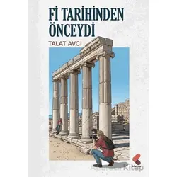 Fi Tarihinden Önceydi - Talat Avcı - Klaros Yayınları