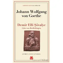 Demir Elli Şövalye - Johann Wolfgang Von Goethe - Kırmızı Kedi Yayınevi