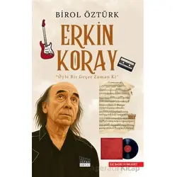 Erkin Koray - Birol Öztürk - Siyah Beyaz Yayınları