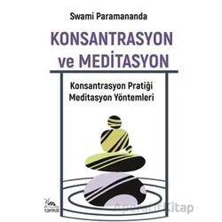 Konsantrasyon ve Meditasyon - Lafcadio Hearn - Sarmal Kitabevi
