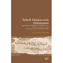 Felsefî Du¨şu¨ncenin Dönu¨şu¨mu¨ - Ersan Türkmen - Fecr Yayınları