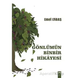 Gönlümün Binbir Hikayesi - Emel Erbaş - Memento Mori