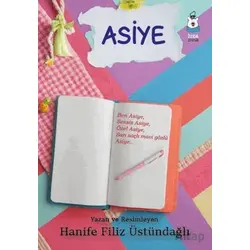 Asiye - Hanife Filiz Üstündağlı - Luna Çocuk Yayınları