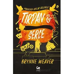 Tırpan & Serçe - Brynne Weaver - Juno Kitap