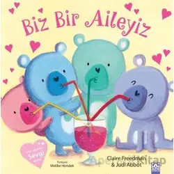 Biz Bir Aileyiz - Claire Freedman - Altın Kitaplar