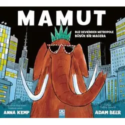 Mamut - Anna Kemp - Altın Kitaplar