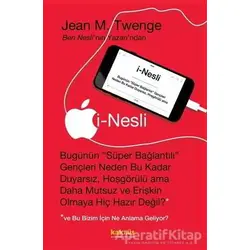 i-Nesli - Jean M. Twenge - Kaknüs Yayınları