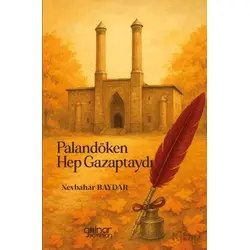 Palandöken Hep Gazaptaydı - Nevbahar Baydar - Gülnar Yayınları