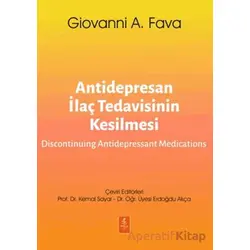 Antidepresan İlaç Tedavisinin Kesilmesi-Discontinuing Antidepressant Medications