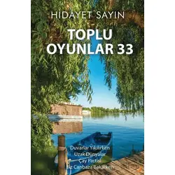 Toplu Oyunlar 33 - Hidayet Sayın - Cinius Yayınları