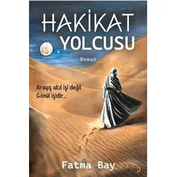 Hakikat Yolcusu - Fatma Bay - Cinius Yayınları
