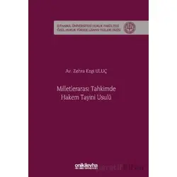 Milletlerarası Tahkimde Hakem Tayini Usulü - Zehra Ezgi Uluç - On İki Levha Yayınları