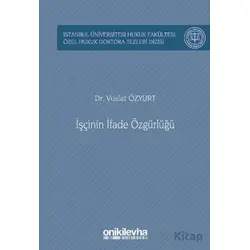 İşçinin İfade Özgürlüğü - Vuslat Özyurt - On İki Levha Yayınları
