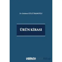 Ürün Kirası - Gözdenur Güllü İmamoğlu - On İki Levha Yayınları