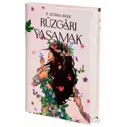 Rüzgarı Yaşamak - K. Kübra Berk - Artemis Yayınları