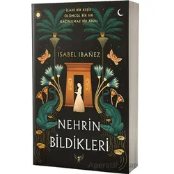 Nehrin Bildikleri - Isabel Ibanez - Artemis Yayınları