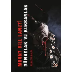 Mount Hill Laneti Günahlar ve Kurbanlar - Ramazan Balta - Tilki Kitap