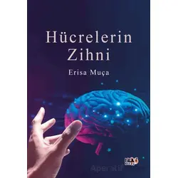 Hücrelerin Zihni - Erisa Muça - Tilki Kitap
