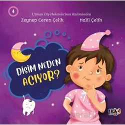 Dişim Neden Acıyor? - Zeynep Ceren Çelik - Tilki Kitap