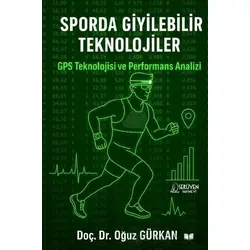 Sporda Giyilebilir Teknolojiler - Oğuz Gürkan - Serüven Yayınevi