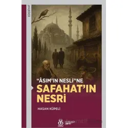 Asımın Nesline Safahatın Nesri - Hasan Küpeli - DBY Yayınları
