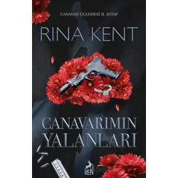 Canavarımın Yalanları - Rina Kent - Ren Kitap
