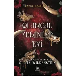 Ölümcül Yeminler Evi - Olivia Wildenstein - Olimpos Yayınları
