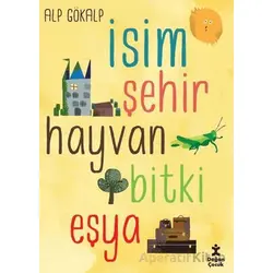 İsim Şehir Hayvan Bitki Eşya - Alp Gökalp - Doğan Çocuk