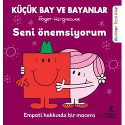 Küçük Bay ve Bayanlar Rehber Öyküler - Seni Önemsiyorum - Roger Hargreaves - Doğan Çocuk
