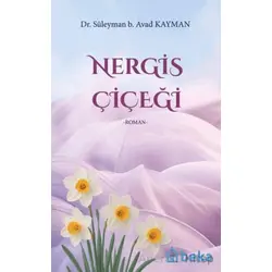 Nergis Çiçeği - Süleyman b. Avad Kayman - Beka Yayınları