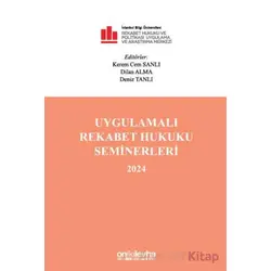 Uygulamalı Rekabet Hukuku Seminerleri 2024 - Deniz Tanlı - On İki Levha Yayınları