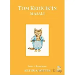 Tom Kedicik’in Masalı - Beatrix Potter - İthaki Çocuk Yayınları