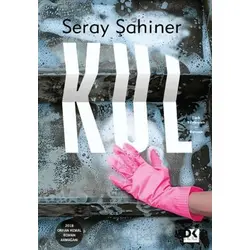 Kul - Seray Şahiner - Doğan Kitap