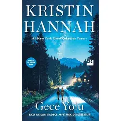 Gece Yolu - Kristin Hannah - Doğan Kitap