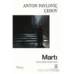 Martı - Anton Pavloviç Çehov - Ketebe Yayınları